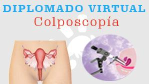 Diplomado Virtual de Colposcopía y Patología Cervical del Tracto Inferior